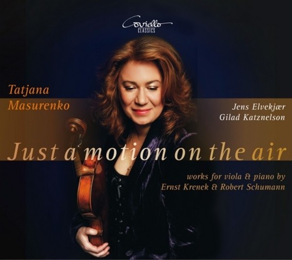 Just a motion on the air: works for viola & piano by Krenek & Schumann | Coviello Classics COV91619