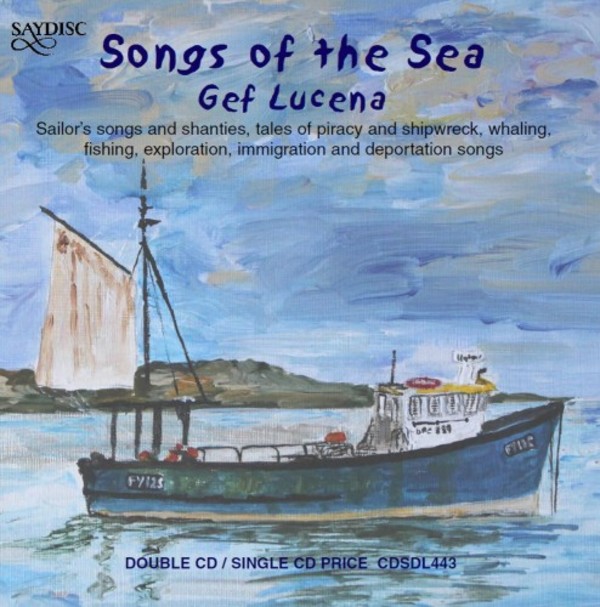Gef Lucena: Songs of the Sea | Saydisc CDSDL443
