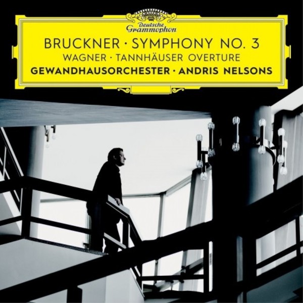 Bruckner - Symphony no.3; Wagner - Tannhauser Overture