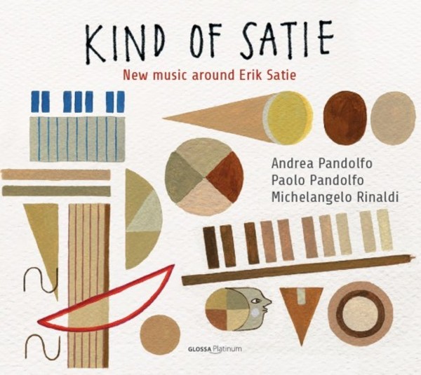 Kind of Satie: New Music around Erik Satie | Glossa - Platinum GCDP30416