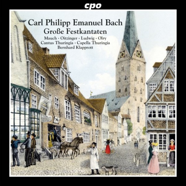 CPE Bach - Great Festive Cantatas | CPO 7779582
