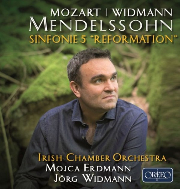 Mendelssohn - Symphony no.5 Reformation; Mozart, Widmann