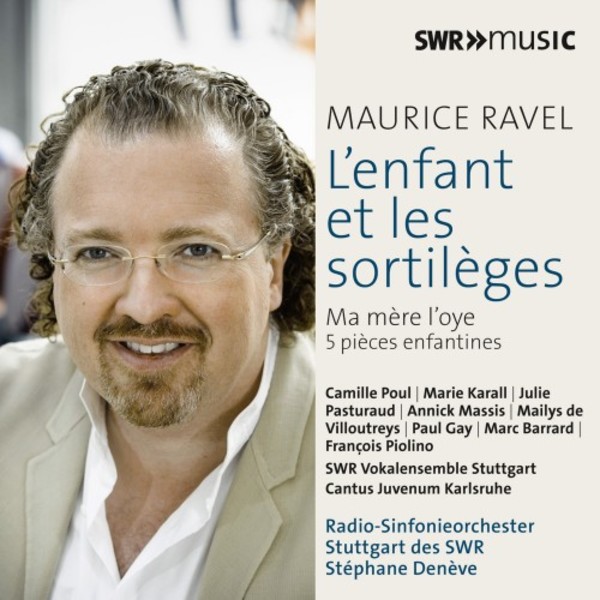 Ravel - Orchestral Works Vol.5: LEnfant et les sortileges, Ma Mere loye | SWR Classic SWR19033CD