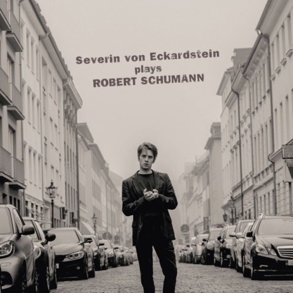 Severin von Eckardstein plays Robert Schumann | C-AVI AVI8553366