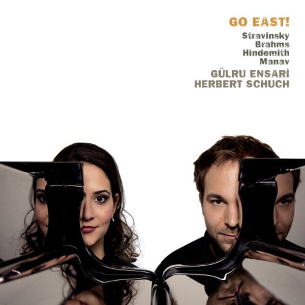 Go East!: Music for Piano 4 Hands by Brahms, Hindemith, Manav & Stravinsky