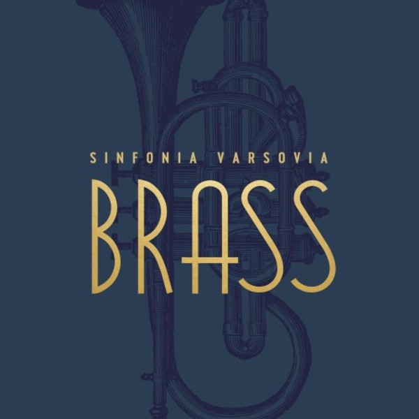 Sinfonia Varsovia Brass | Warner 9029584014