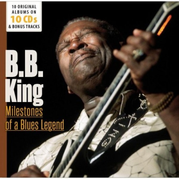 B.B. King: Milestones of a Blues Legend