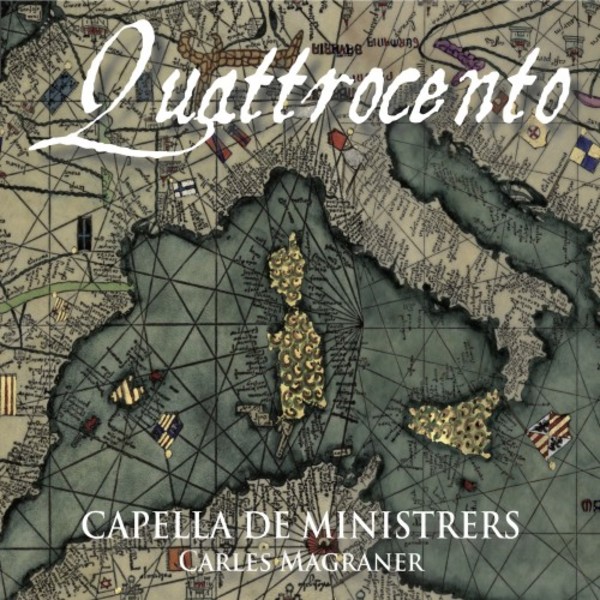 Quattrocento: Music and Dance of the Crown of Aragon in Naples | Capella de Ministrers CDM1742