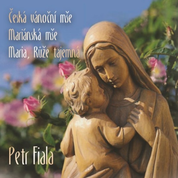 Fiala - Czech Christmas Mass; Marian Mass; Maria, Mystical Rose | Arco Diva UP0175
