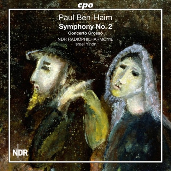 Paul Ben-Haim - Symphony no.2, Concerto Grosso | CPO 7776772