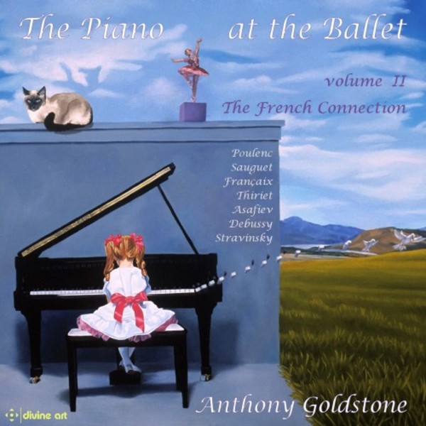 The Piano at the Ballet Vol.2: The French Connection | Divine Art DDA25148