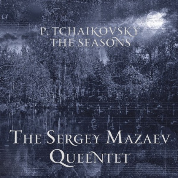 Tchaikovsky - The Seasons | Melodiya MELCD1002474