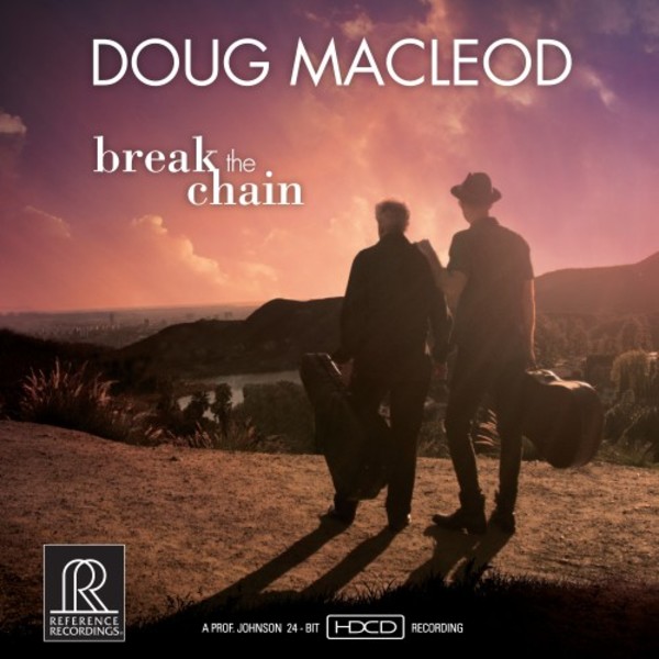 Doug MacLeod - Break the Chain | Reference Recordings RR141