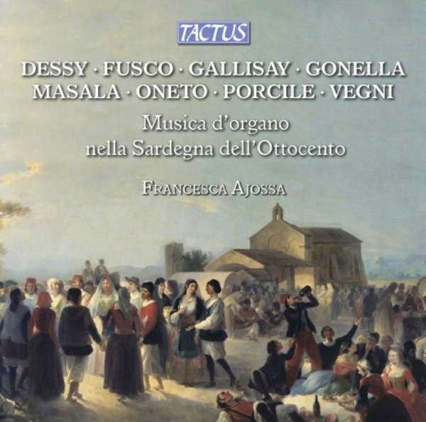 Organ Music in Nineteenth-Century Sardinia | Tactus TC800007
