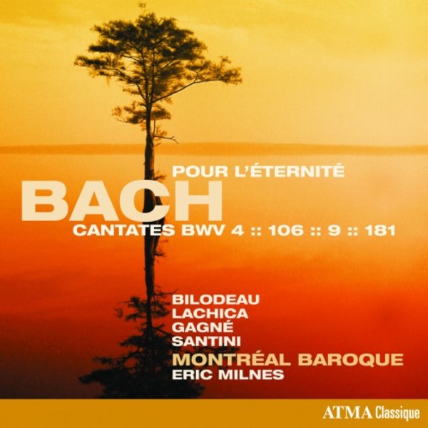 JS Bach - Pour lEternite: Cantatas, BWV 4, 106, 9 & 181 | Atma Classique ACD22406