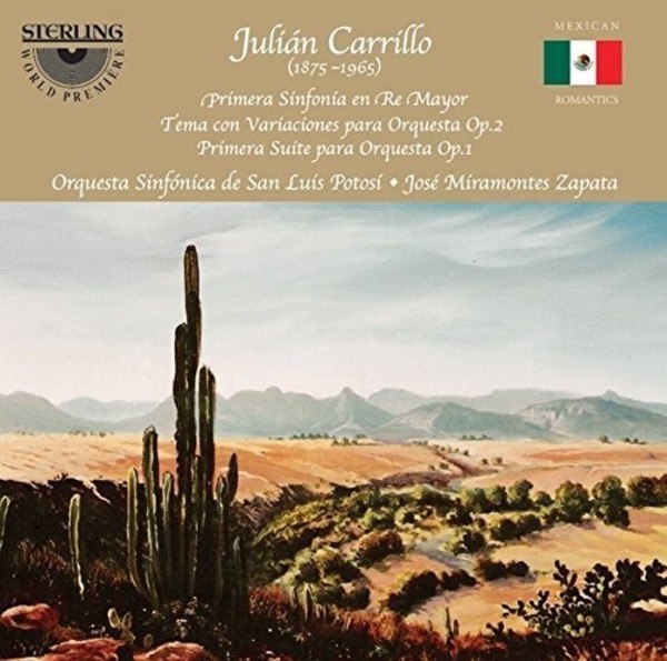 J Carrillo - Symphony no.1, Suite no.1, Theme & Variations | Sterling CDS1107