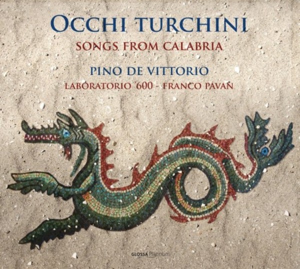 Occhi turchini: Songs from Calabria | Glossa - Platinum GCDP33002