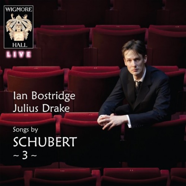 Songs by Schubert Vol.3 | Wigmore Hall Live WHLIVE0088