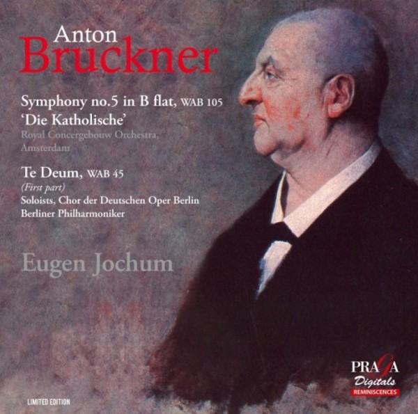 Bruckner - Symphony no.5, Te Deum | Praga Digitals DSD350114