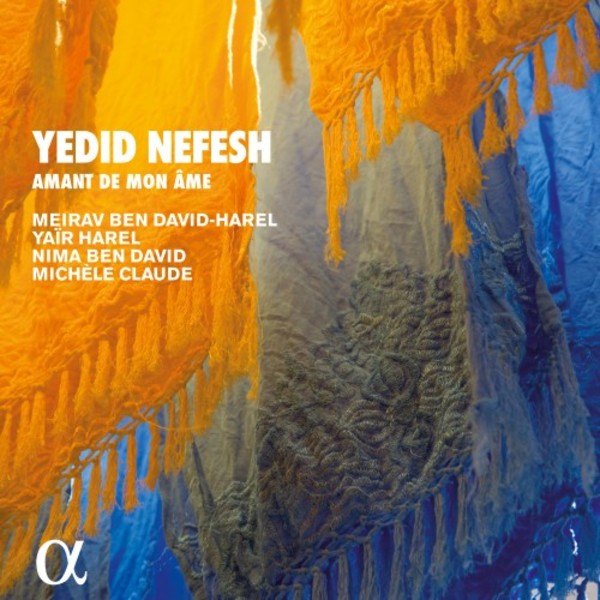Yedid Nefesh: Lover of my Soul | Alpha ALPHA341
