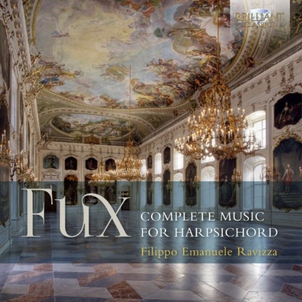 Fux - Complete Music for Harpsichord | Brilliant Classics 95189