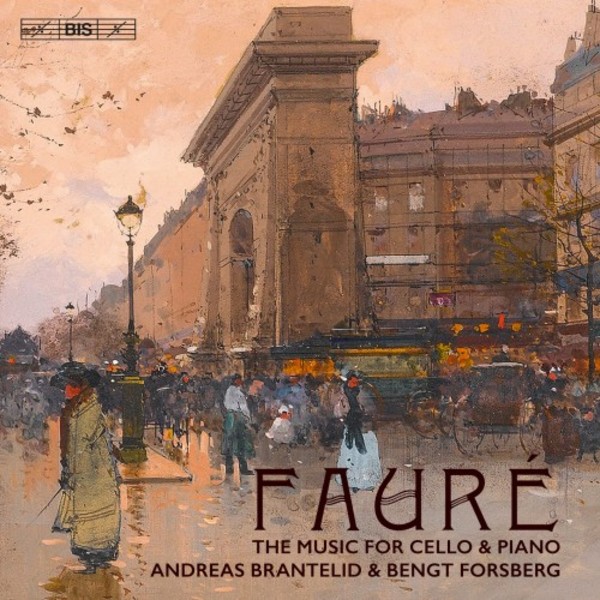 Faure - The Music for Cello & Piano | BIS BIS2220