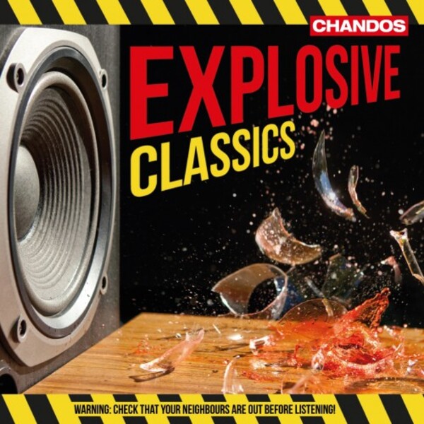 Explosive Classics | Chandos - Classics CHAN10989X