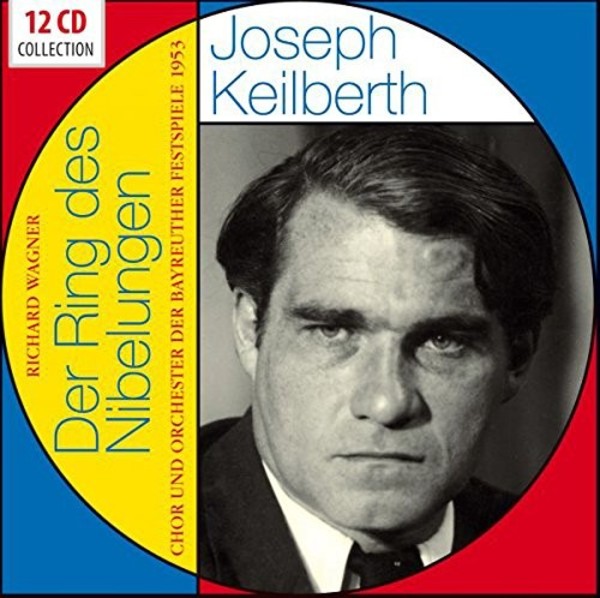 Joseph Keilberth conducts Wagner - Der Ring des Nibelungen | Documents 600407