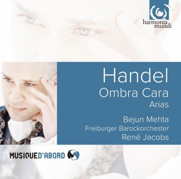 Handel - Ombra Cara: Arias | Harmonia Mundi - Musique d'Abord HMA1902077