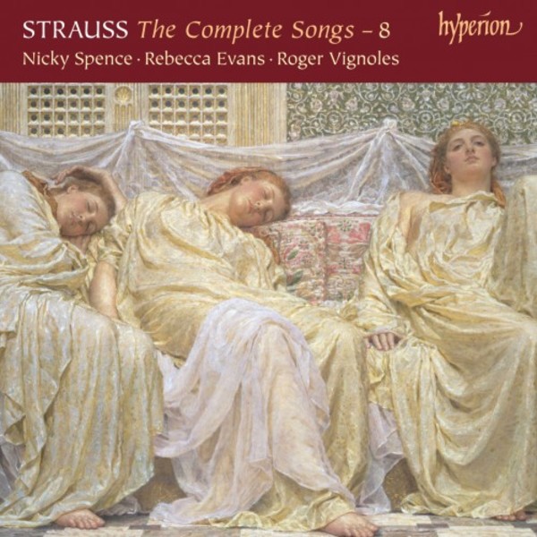R Strauss - The Complete Songs Vol.8 | Hyperion CDA68185