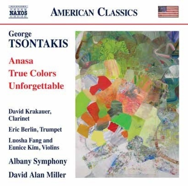 Tsontakis - Anasa, True Colors, Unforgettable | Naxos - American Classics 8559826