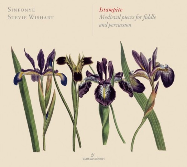 Istampite: Medieval pieces for fiddle and percussion