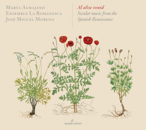 Al alva venid: Secular music from the Spanish Renaissance | Glossa - Cabinet GCDC80203