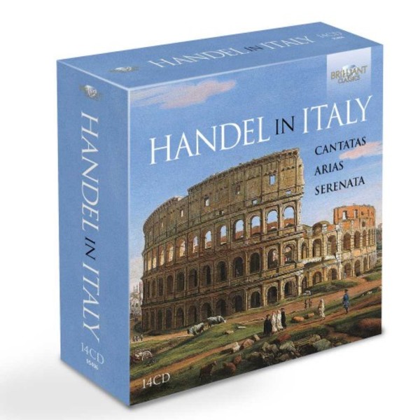 Handel in Italy: Cantatas, Arias, Serenata | Brilliant Classics 95496