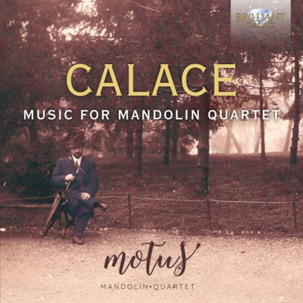 Calace - Music for Mandolin Quartet | Brilliant Classics 95494