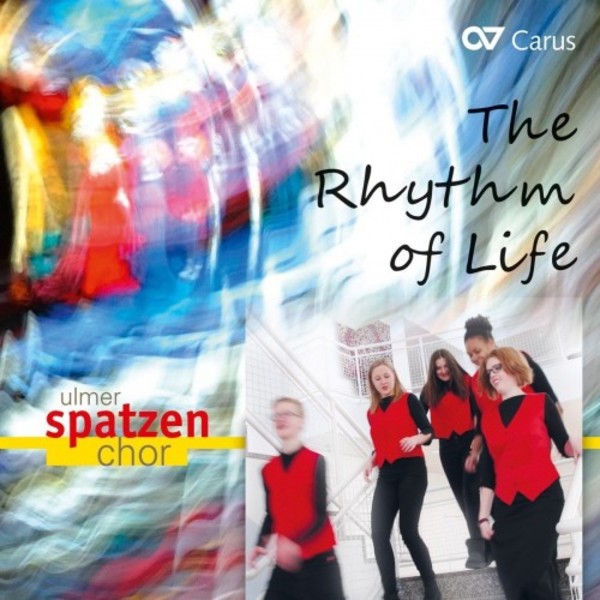 The Rhythm of Life | Carus CAR83484