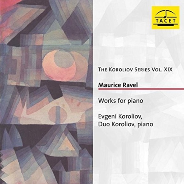 Ravel - Works for Piano | Tacet TACET227