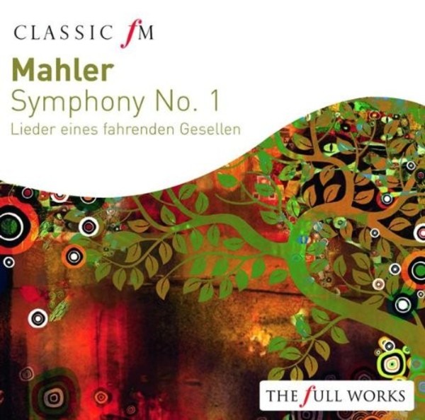 Mahler - Symphony no.1 | Classic FM CFMFW116