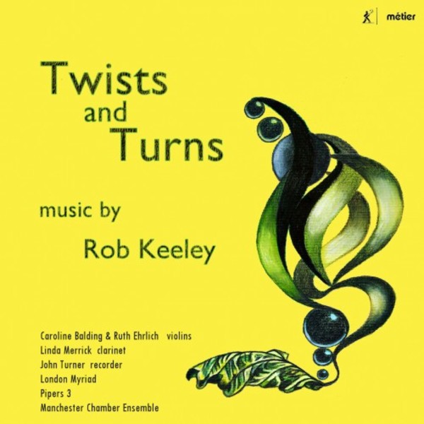 Rob Keeley - Twists and Turns | Metier MSV28568