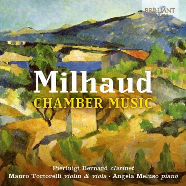 Milhaud - Chamber Music | Brilliant Classics 95449