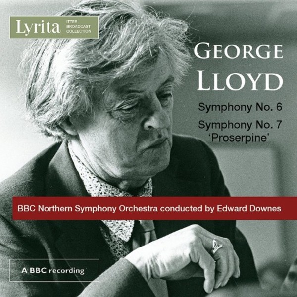 George Lloyd - Symphonies 6 & 7