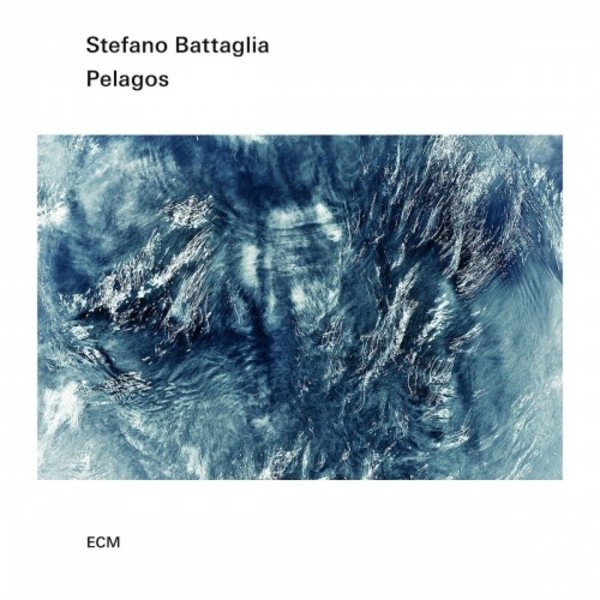 Stefano Battaglia: Pelagos | ECM 5768963