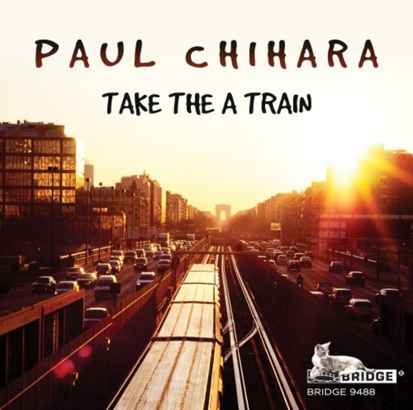 Paul Chihara Vol.3: Take the A Train