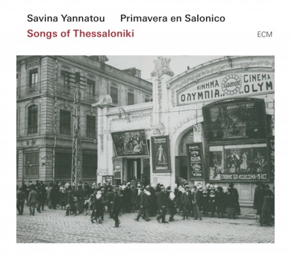 Savina Yannatou: Songs of Thessaloniki | ECM 4709151