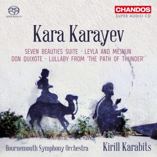Karayev - Orchestral Works | Chandos CHSA5203