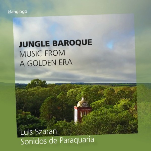 Jungle Baroque: Music from a Golden Era