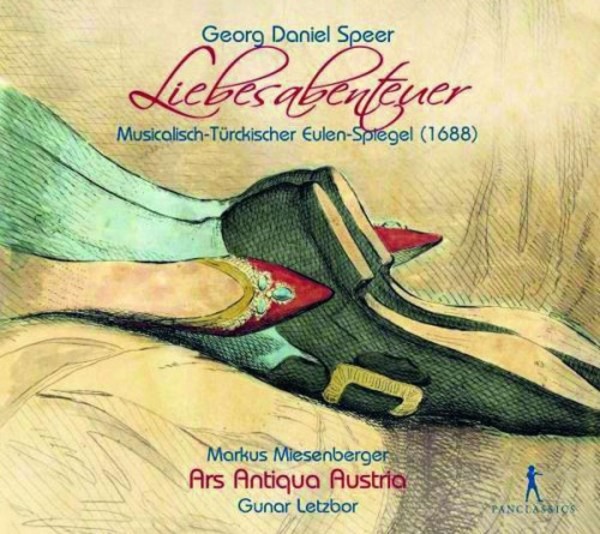 Speer - Love Affairs: Musicalisch-Turckischer Eulen-Spiegel (1682)