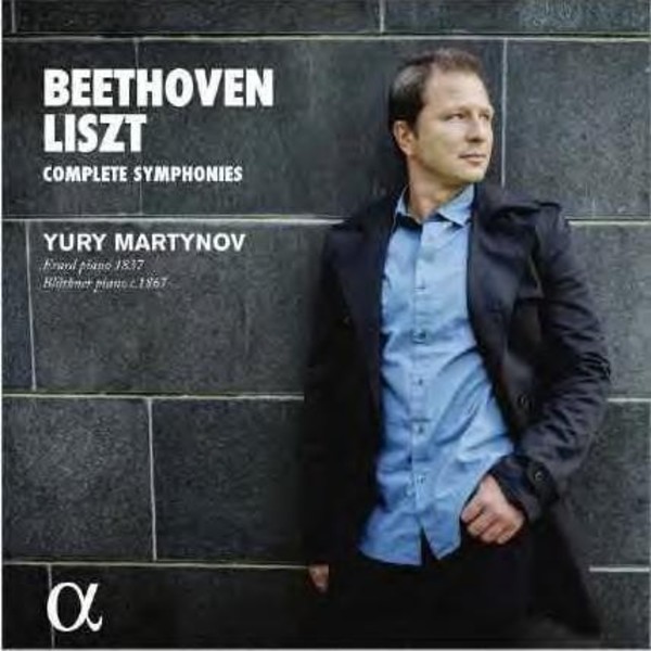 Beethoven-Liszt - Complete Symphonies | Alpha ALPHA374