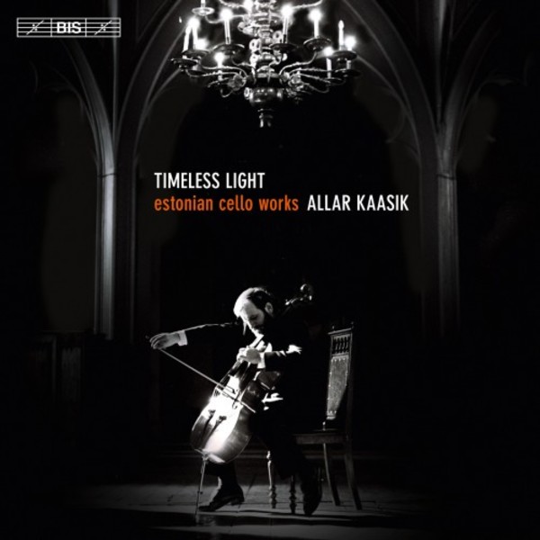 Timeless Light: Estonian Cello Works | BIS BIS1887