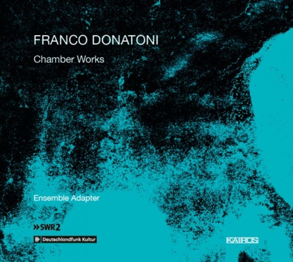 Donatoni - Chamber Works